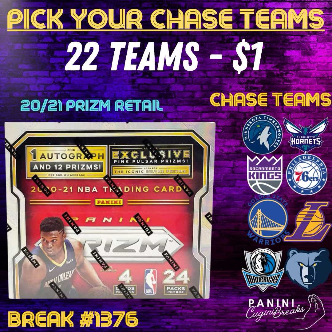 BREAK 1376 - 20/21 PRIZM RETAIL!! PICK YOUR CHASE TEAM!! 22 TEAMS - $1!!