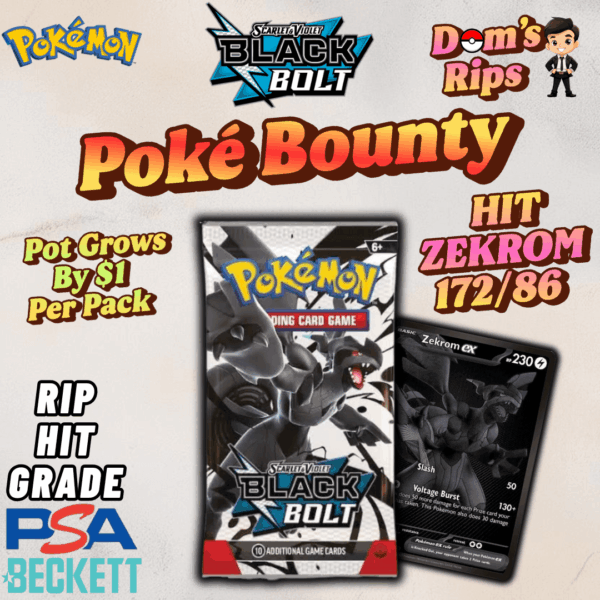 Pokémon - POKE BOUNTY - BOUNTY AT $500* - Black Bolt Booster Pack - Opened LIVE