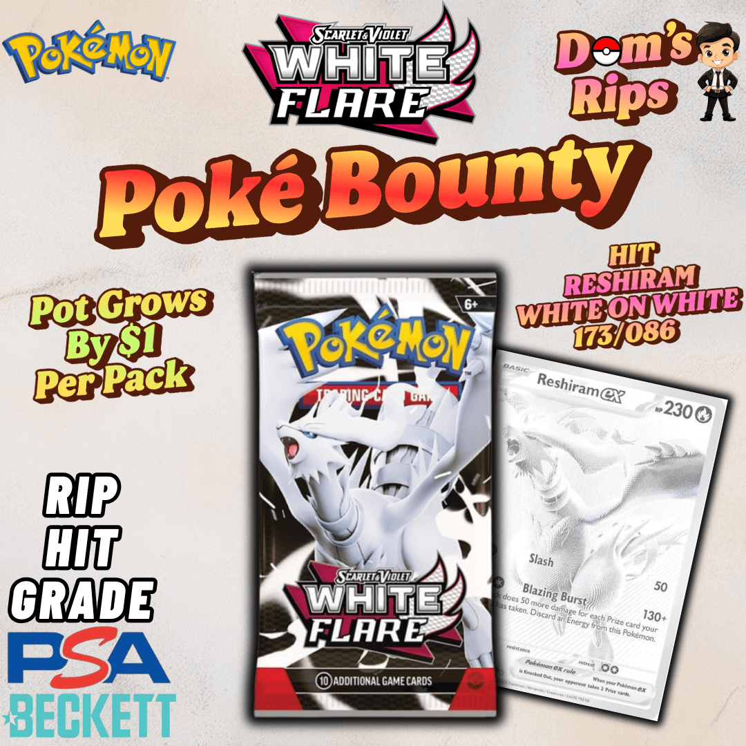 Pokemon - White Flare Booster Pack - POKÉ BOUNTY - Bounty at $500* 🤠 - Opened LIVE