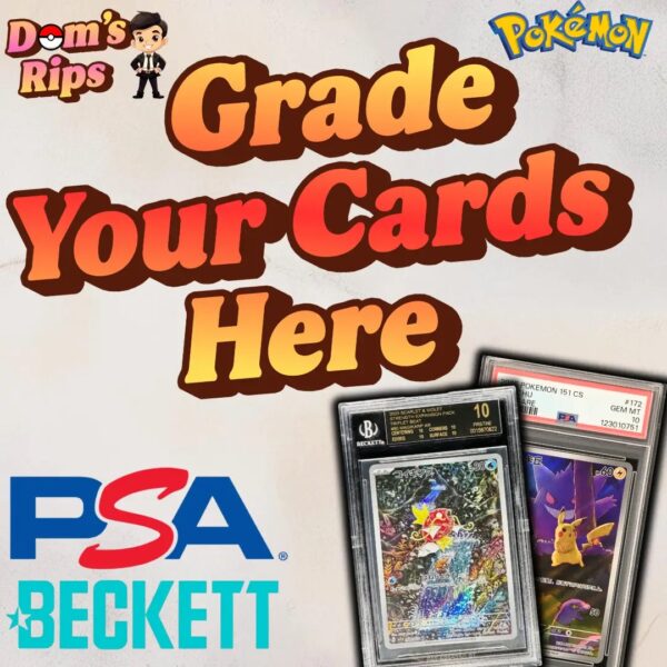 GRADE YOUR CARDS - PSA / BGS